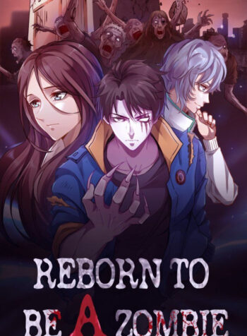 Reborn To Be A Zombie Cover