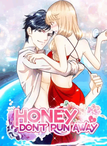 Honey, don’t run away Cover