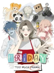 Friday Too Much Drama Cover